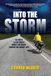 Into the Storm: 65 days, 3,500 miles and what the road taught me about life.
