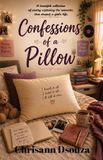 Confessions Libri GmbH Confessions of a Pillow