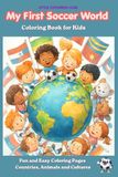 My First Soccer World Coloring Book for Kids