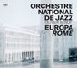 Outhere Orchestre National De Jazz, Olivier Benoit - Europa Rome (CD)