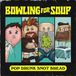 Pop Bowling for Soup Pop Drunk Snot Bread
