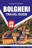 BOLGHERI TRAVEL GUIDE 2026