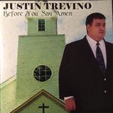 Coast2Coast Justin Trevino - Before You Say Amen (CD)