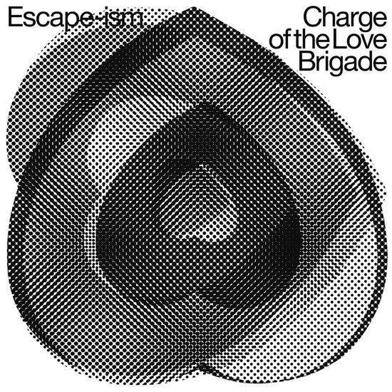Charge Escape-ism - Charge Of The Love Brigade (LP)