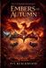 Embers Independently Published Embers of Autumn