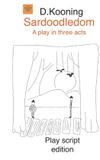 Sardoodledom - play script edition