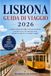 Guida ai viaggi Lisbona 2026