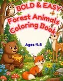 Bold and Easy Coloring Book: Cute Forest Animals for Toddlers and Kids Ages 4-8