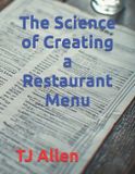 The Science of Everything The Science of Creating a Restaurant Menu Paperback