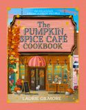 The HarperCollins The Official Pumpkin Spice Cafe Cookbook