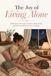 The Joy of Living Alone: A perfect journal for reflections, self-care, and cozy rituals to help you fall in love with your own company