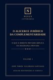 O Alicerce Jurídico da Complementaridade
