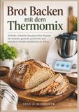Brot Backen mit dem Thermomix