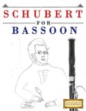 Schubert for Bassoon: 10 Easy Themes for Bassoon Beginner Book - Paperback