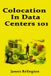 Colocation Bol Colocation In data centers 101