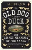 Old Dog & Duck: Les significations secrètes des noms de pubs
