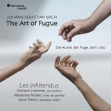 The Harmonia Mundi Les Inattendus Vincent Lhermet Mari - Bach The Art Of Fugue Bwv 1080 (CD)