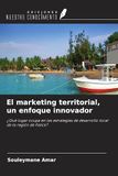 El OmniScriptum SRL El marketing territorial, un enfoque innovador Paperback