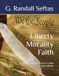 Liberty Morality Faith: Leadership Reference Guide 2nd Edition