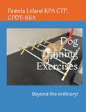 Dog Training Exercises: Beyond the ordinary!