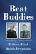 Beat Buddies Paperback