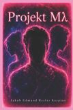 Projekt My- Projekt M⅄ Paperback
