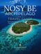Nosy Be Archipelago Travel Guide