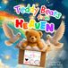 Teddy Bears From Heaven: A Children's Book About Heaven, Love, Loss, and a Special Teddy Bear