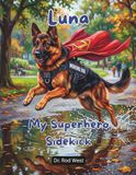 Luna, My Superhero Sidekick