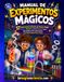 Manual de Experimentos Mágicos: 57 Experimentos de Ciencia que Parecen Magia: Física, Química y Neurociencia para Aprendices de Laboratorio (con Ilustraciones Paso a Paso)