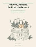 Advent, Advent, die Frist die brennt: Das Adventskalender-Malbuch für Juristinnen und Juristen