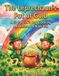 The Leprechaun’s Pot of Gold: A St. Patrick's Day Coloring Adventure for Kids 4-8