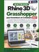 Maîtriser Rhino 3D et Grasshopper pour Inventeurs et Créateurs 2027: Un Guide Pratique de la Modélisation 3D, de la Conception Paramétrique, des Flux de Travail Grasshopper, de la Conception Computati