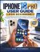 iPhone Apple iPhone 18 Pro USER GUIDE FOR BEGINNERS