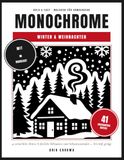 Monochrome: Monochrome: Winter & Weihnachten: Bold & Easy Malbuch für Erwachsene — 41 winterliche Motive & festliche Silhouetten zum Schwarzausmalen | Einfache dicke Linien, große Flächen, nur ein schwarzer Stift