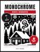 Monochrome: Monochrome: Winter & Weihnachten: Bold & Easy Malbuch für Erwachsene — 41 winterliche Motive & festliche Silhouetten zum Schwarzausmalen | Einfache dicke Linien, große Flächen, nur ein schwarzer Stift
