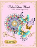 Unlock Your Heart: 48 Intricate Flower Mandalas for Mindfulness and Inner Peace