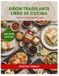 RIÑÓN TRASPLANTE LIBRO DE COCINA: Comidas fáciles bajas en sodio
