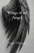 Wings Libri GmbH Wings of an Angel Paperback