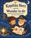 Kapitan Herz und die Wunder in dir: Magische Gute Nacht Geschichten über deinen Körper.Zum Vorlesen ab 4 Jahren