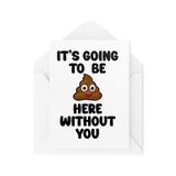 Funny CBH1994 Funny Leaving Cards - Kaarten verplaatsen - Werkkaarten verlaten - Het wordt Sh* t Here Without You - Nieuwe Job Cards
