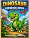 Dinosaur Roar & Color™ Dinosaur Coloring Book for Kids Ages 4-8