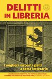 Delitti Blackie Delitti in libreria. I migliori racconti gialli a tema letterario