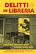 Delitti Blackie Delitti in libreria. I migliori racconti gialli a tema letterario