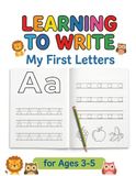 Learning to Write My First Letters