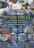 Più Vita e Pensiero Più che parole. La scrittura nell'epoca dell'intelligenza artificiale Paperback