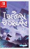 Softsource As I Began to Dream - Nintendo Switch