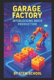 Garage Factory Interlocking Brick Production: Modular Construction & Small-Scale Manufacturing