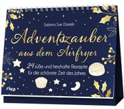 Adventszauber Riva Verlag Adventszauber aus dem Airfryer