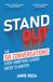 Standout: The Six Conversations Every Ambitious Leader Needs to Master